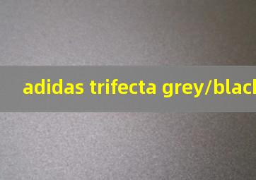 adidas trifecta grey/black 灰黑